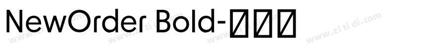 NewOrder Bold字体转换
